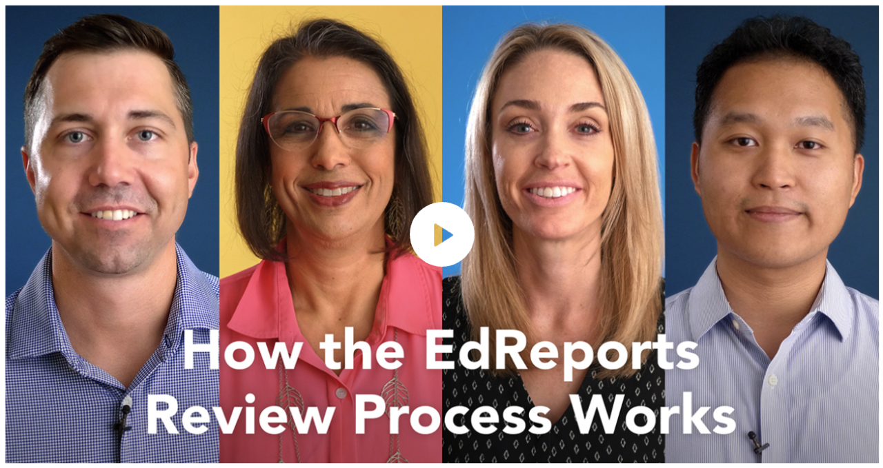 image link to video: How the EdReports Review Process Works